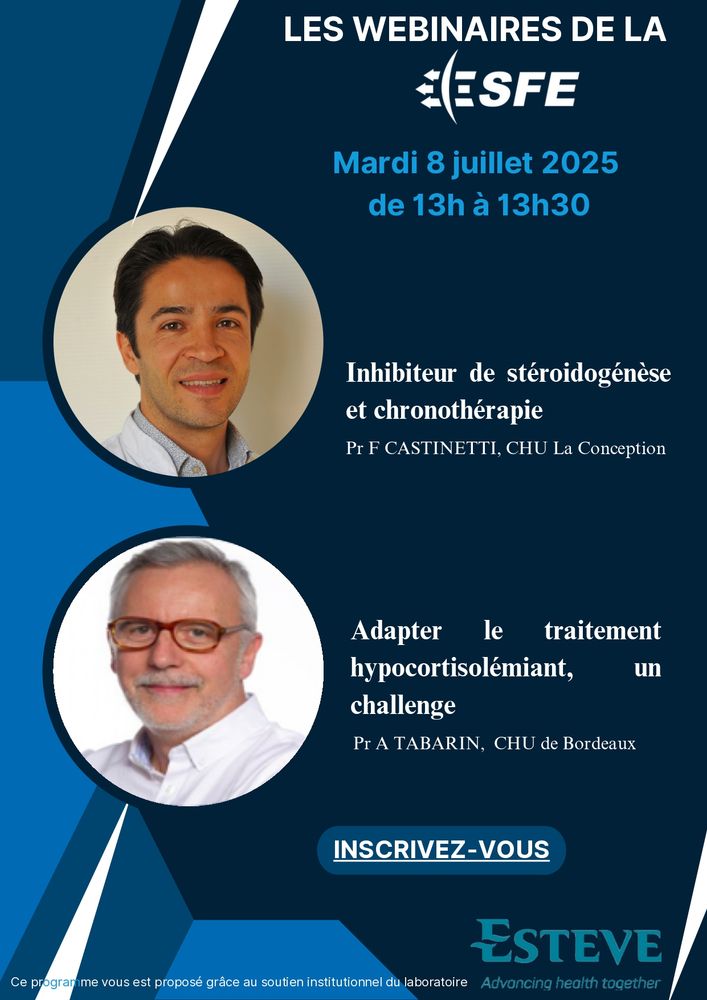 Affiche d'un webinaire prévu mardi 8 juillet à 13h avec Pr Frédéric Castinetti qui présentera "Inhibiteur et stéroïdogénèse" et Pr Antoine Tabarin "Adapter le traitement hypocortisolémiant, un challeng" 