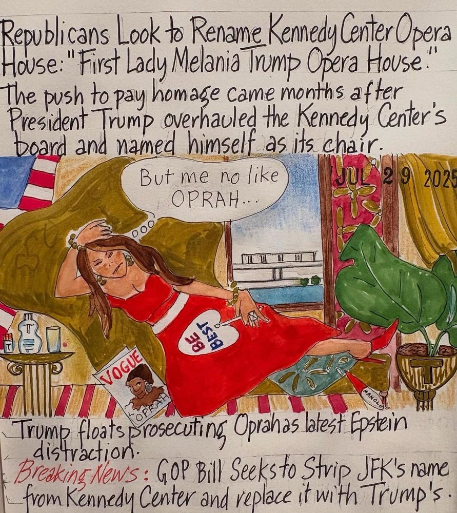Republicans Look to Rename Kennedy Center Opera House: "First Lady Melania Trump Opera House.
The push to pay homage came months after President Trump overhauled the Kennedy Center s board and named himself as its chair.
But me no like
JUL.
2 9 2026
OPRAH...
VOGUE
rump loats prosecuting pranas latest Epstein distraction.
Breaking News: GOP Bill Seeksto Strip JFK's name from Kennedy Center and replace it with Trump's.