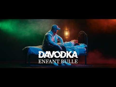 DAVODKA - Enfant bulle (Clip Officiel)