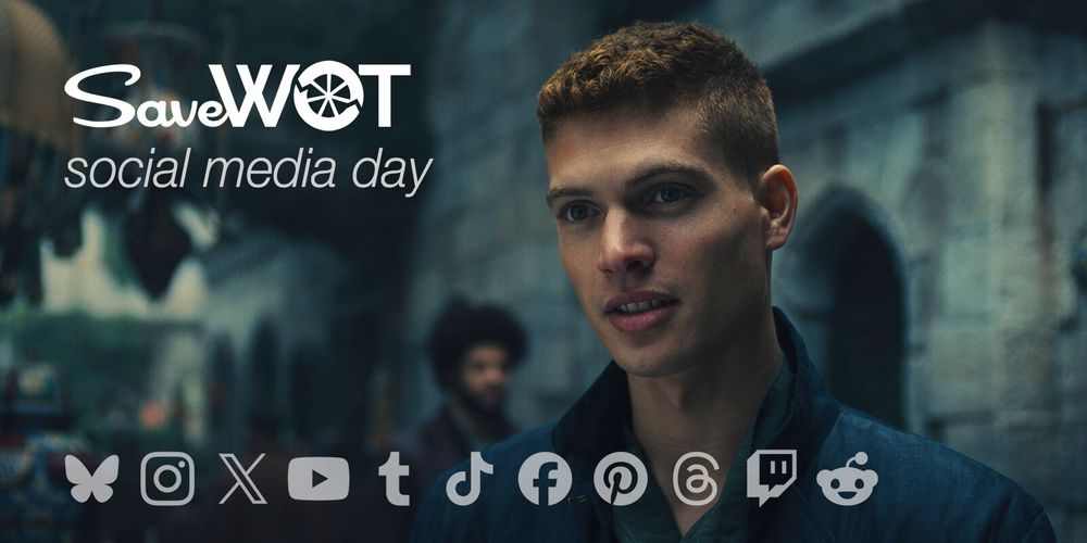 A promotional banner for SaveWOT Social Media Day featuring a Josha Stradowski as Rand al'Thor from The Wheel of Time, standing in a stone-lined street with colorful lanterns. The SaveWOT logo and the phrase “social media day” appear on the left. Below are icons for various platforms including Bluesky, Instagram, X (Twitter), YouTube, Tumblr, TikTok, Facebook, Pinterest, Threads, Twitch, and Reddit, inviting fans to participate across social media.