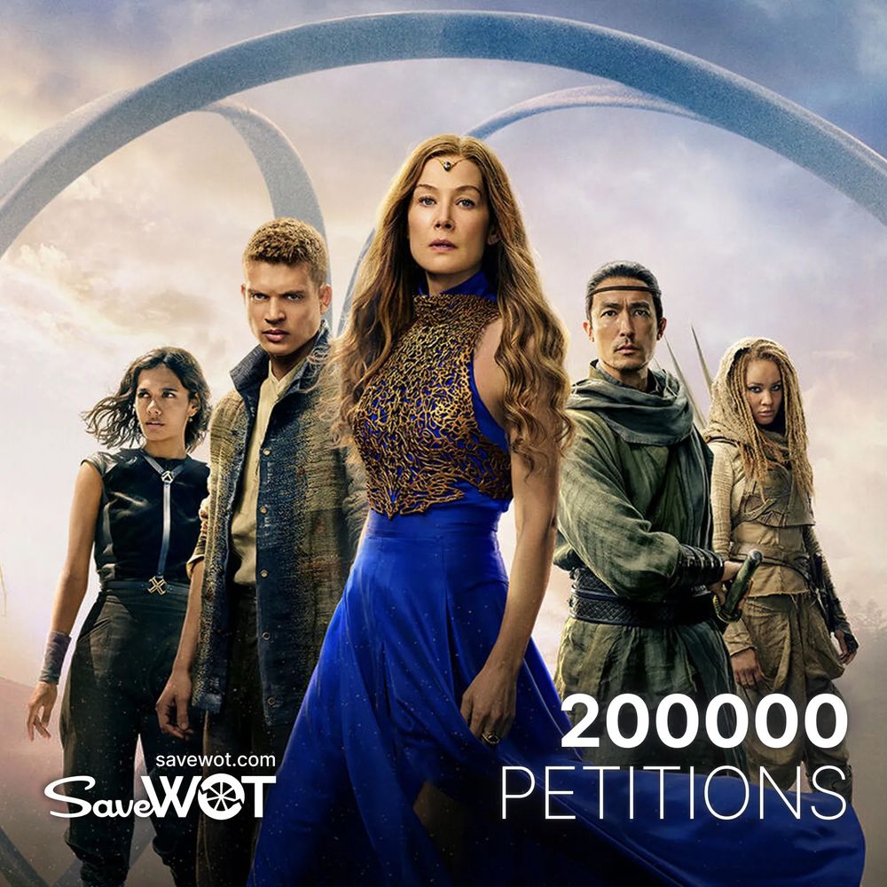 Promotional image for The Wheel of Time showing five major characters standing beneath the arches of a Rhuidean Ter'angreal, with a golden sky in the background. At the center is Rosamund Pike as Moiraine in a flowing royal blue dress with gold detailing, exuding strength and purpose. To her right stands Daniel Henney as Lan in traditional Malkieri warrior garb with a sword at his side, and Ayoola Smart as Aviendha in Aiel cadin'sor with long, braided hair. To the left of Moiraine is Josha Stradowski as Rand in a tan shirt and long coat, and Madeleine Madden as Egwene in a sleeveless black and silver outfit. Overlay text reads “200000 Petitions” and “SaveWOT savewot.com”.