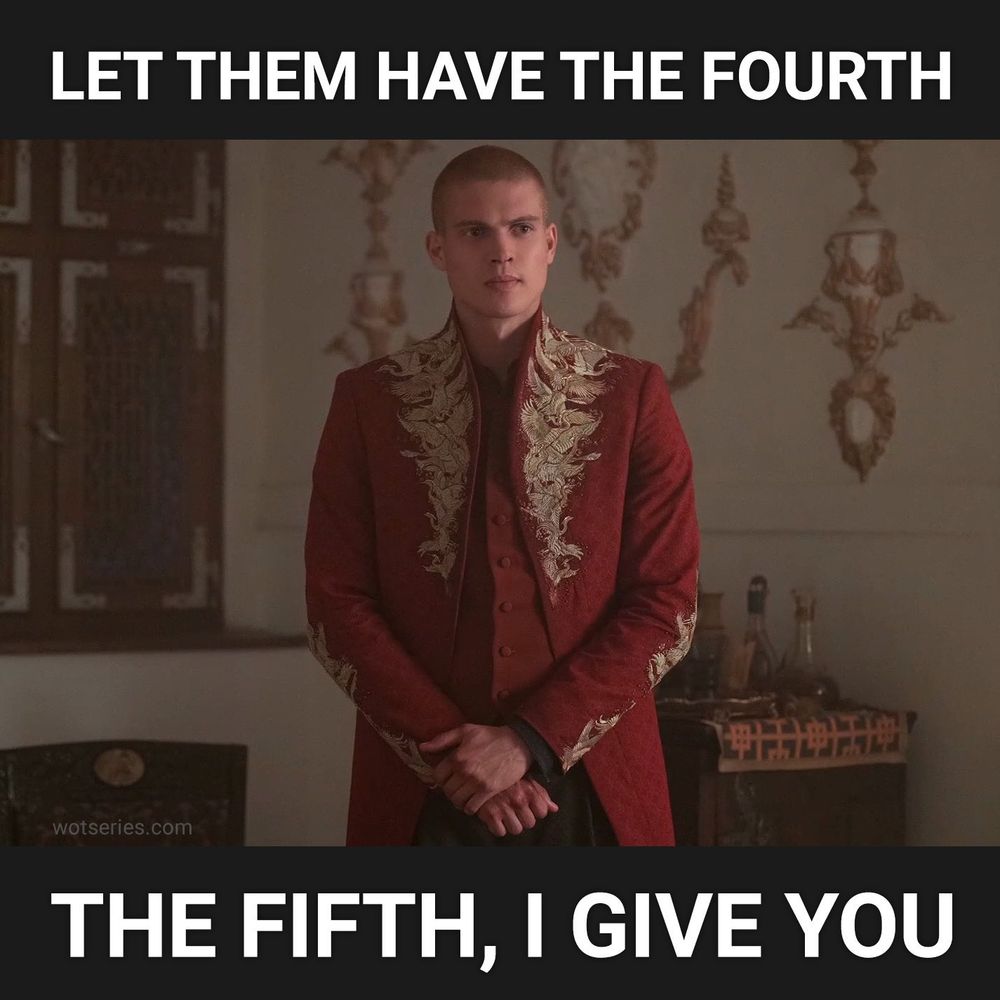 Josha Stradowski as Rand al'Thor from season 2 of The Wheel of Time. Here he's wearing an ornate red coat with golden embroidery around the collars and sleeves. He's holding his hands in front of him with a serious look on his face. The photo is from a scene at a party in Cairhien. There are two lines of text, the first reads: let them have the fourth, while the second one reads: the fifth I give you
