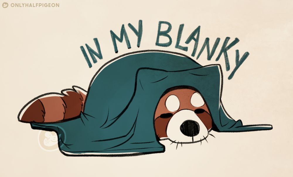 A drawing of a red panda under a blanket with the text, "In my blanky" on top of it.