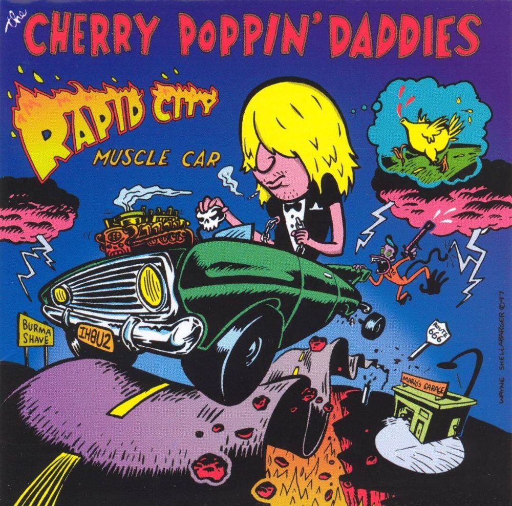 ALbum cover for Cherry Poppin' Daddies' Rapid City Muscle Car.