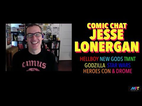 JESSE LONERGAN-COMIC CHAT WIth MFT! 6/26/25