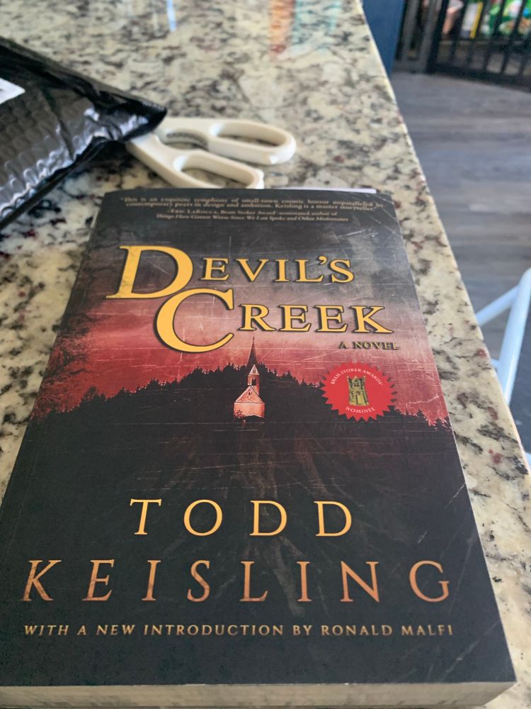 Signed copy of Todd Keisling’s Devil’s Creek. If you’re not reading this amazing author you’re missing out. https://www.toddkeisling.com/