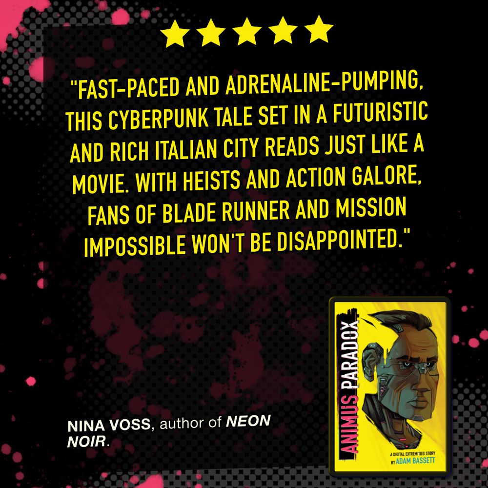 A review of ANIMUS PARADOX by Nina Voss, who called it "fast-paced and adrenaline-pumping...fans of Blade Runner and Mission Impossible won't be disappointed."