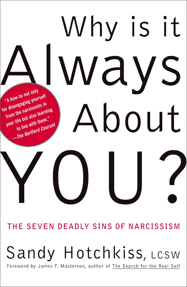 Book cover of "Why is it always about you?" - the seven deadly sins of narcissism 