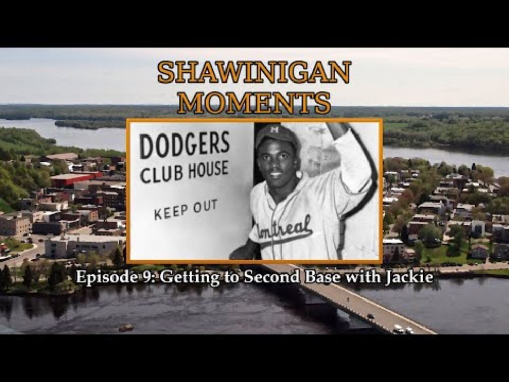 Shawinigan Moments Episode 9: Getting to Second Base with Jackie