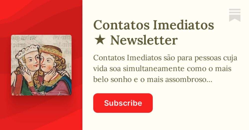 Contatos Imediatos ★ Newsletter | Substack