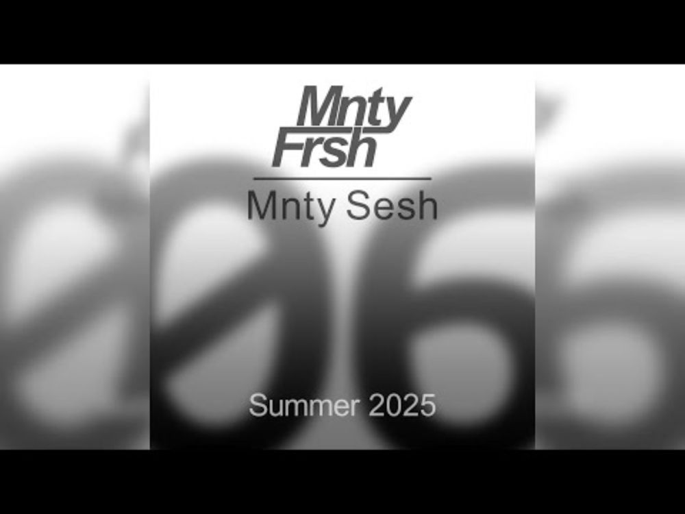 Mnty Sesh 06 — Summer 2025 — Breakbeat, Melodic Breaks, Future Garage mix