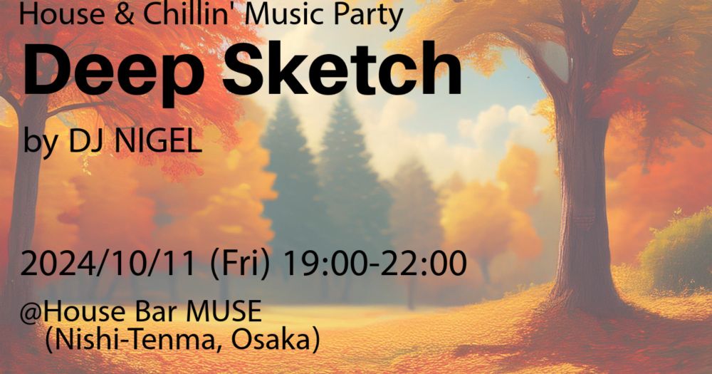 Deep Sketch at House Bar Muse, Osaka ⟋ RA