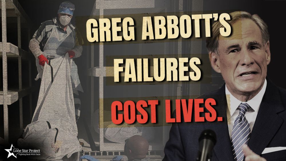 Abbott is betting Texans will forget about the thousands of deaths he has caused and the damage he is doing to every Texan. He's wrong.