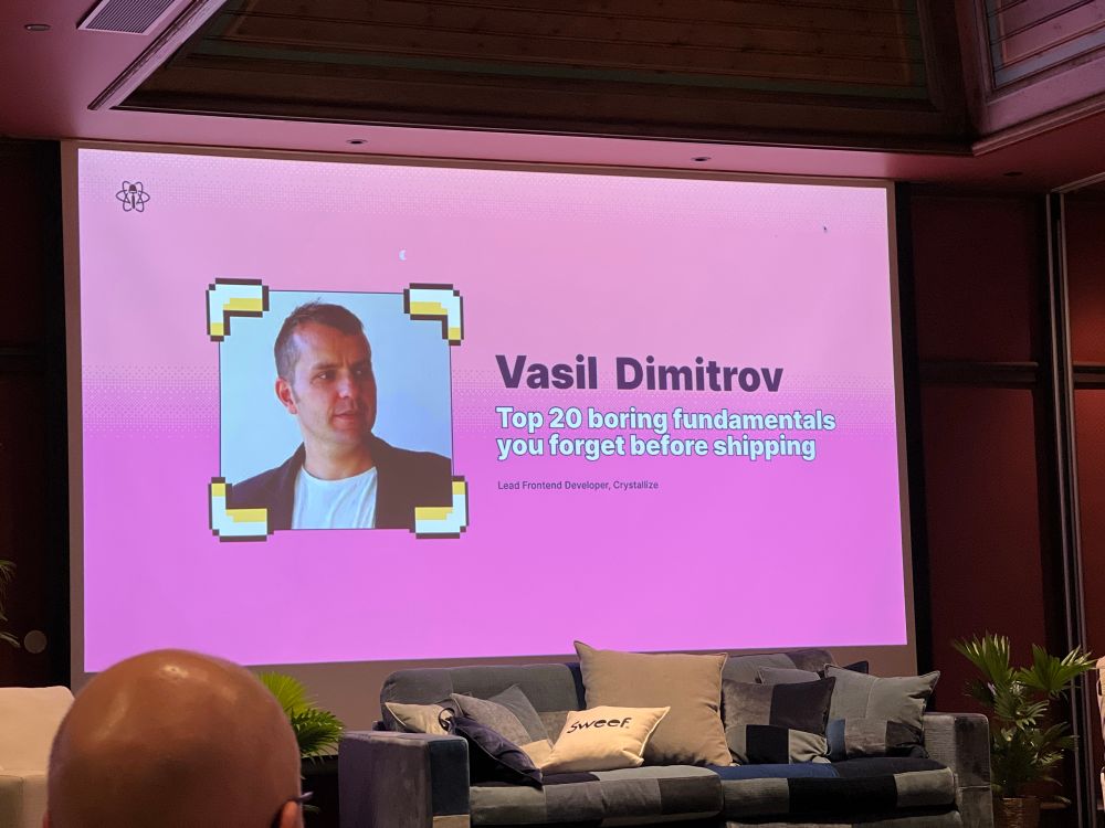 Vasil Dimitrov
Top 20 boring fundamentals you forget before shipping
Lead Frontend Developer, Crystallize