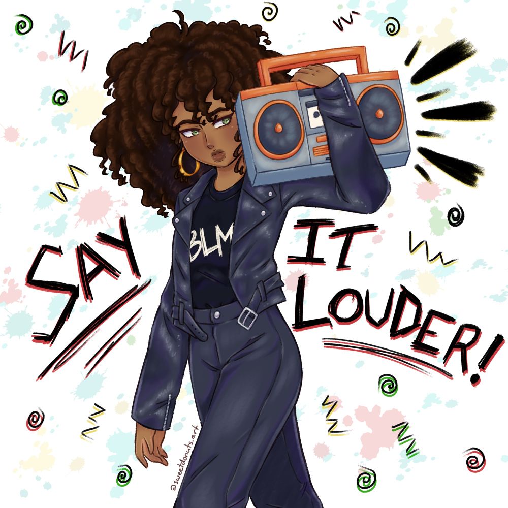 digital illustration from 2023: Juniper in a black shirt that says #BLM and a black leather outfit. she is holding a boombox on her shoulder. the text around her says “Say It Louder!”