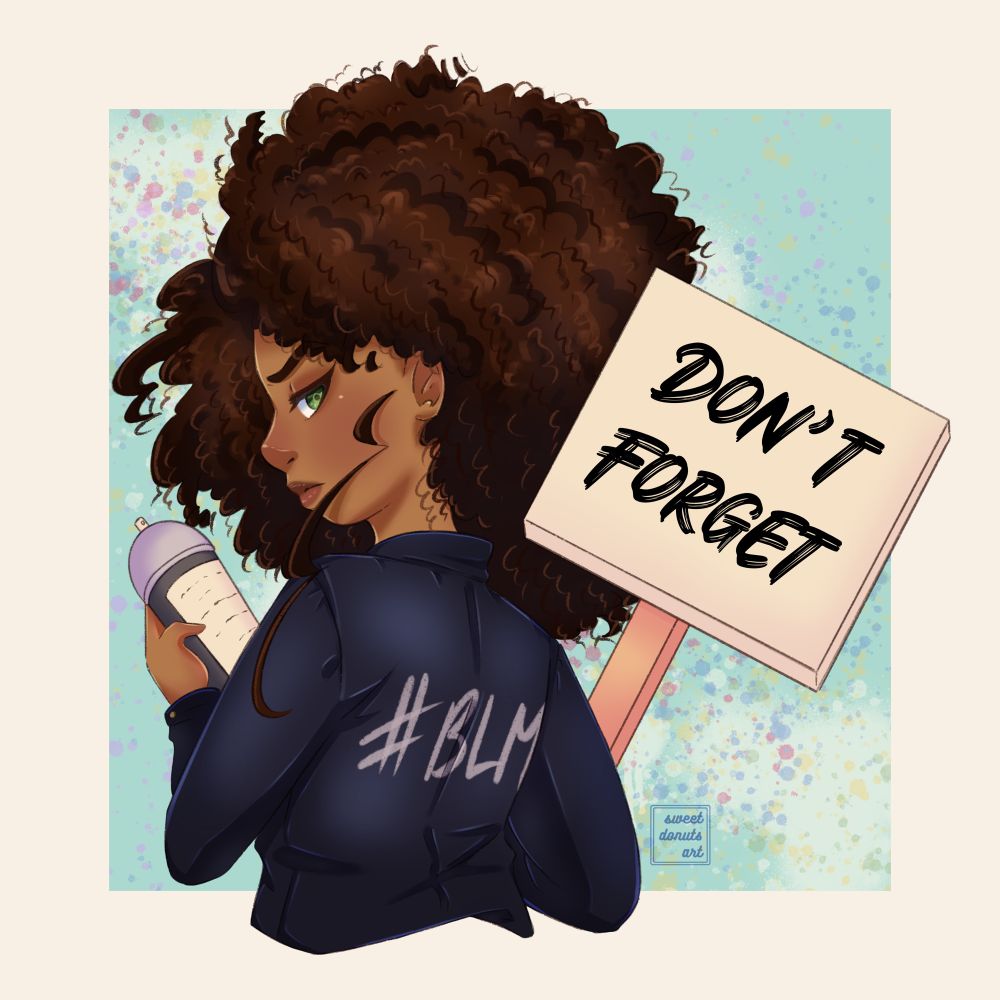digital illustration from 2022: Juniper in a black leather jacket that says #BLM on the back. she looks over her shoulder and is holding a black spray can in one hand. a sign that says “Don’t Forget”