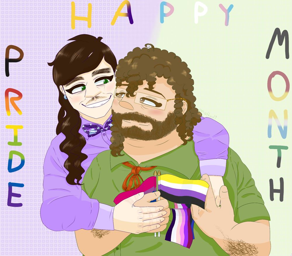 The drawing shows William and Henry together, from the torso up. William leans over Henry's shoulder, an arm around the other one and his arm bent as he touches Henry's hand. Both of them have pride flags in one hand. Henry holds the bisexual and nonbinary flags, and William holds the unlabelled and genderfluid flags. William wears a purple button up, with Henry wearing a green one. William has a purple bowtie with a star pattern, and Henry's is tied loosely, in an orange red color. William's dark brown, long wavy curled hair drapes over his chest, while Henry's dark blonde curly mullet touches his collar, raised up around William's arm. William wears an earring, and Henry wears gold, wire glasses. William has a mustache, while Henry has a thick beard. They look at each other, with Will grinning and Henry smiling. Around them are the words Happy Pride Month, capitalized and in the inclusive flag colors. The background is half light purple and half light green.