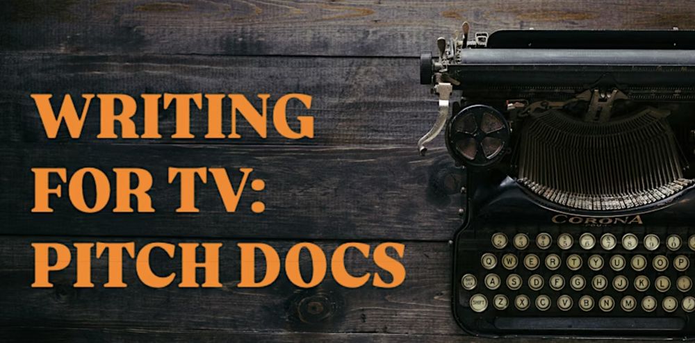 A typewriter and title text: Writing for TV: Pitch Docs