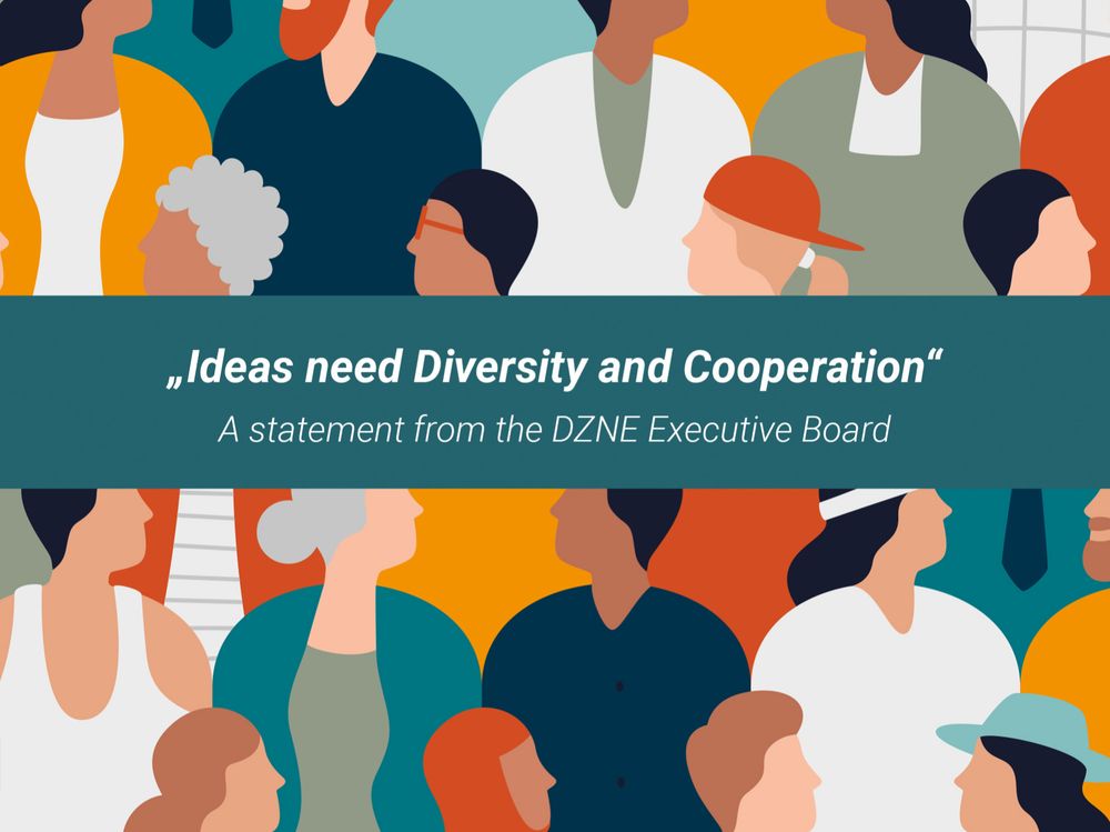 The picture shows an illustration of different people. On top is the following quote from the DZNE Executive Board: "Ideas need diversity and solidarity".