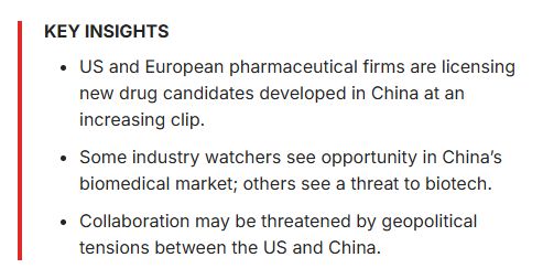 Key Insights
US and European pharmaceutical firms are licensing new drug candidates developed in China at an increasing clip.
Some industry watchers see opportunity in China’s biomedical market; others see a threat to biotech.
Collaboration may be threatened by geopolitical tensions between the US and China.