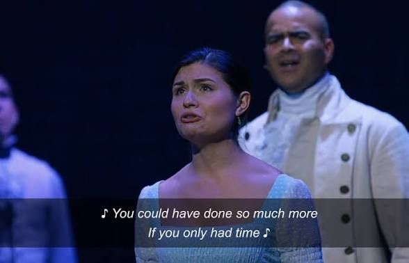 Eliza Hamilton from the musical Hamilton singing "You could have done so much more if only had time" 