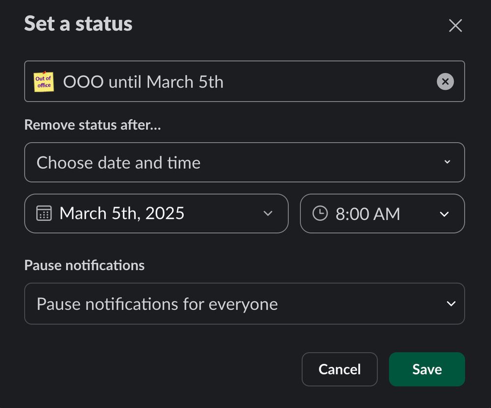 screenshot of Slack's modal to set your status.  The text box has an emoji with a post-it note that says out of office next to text that says OOO until March 5th.  It is set to remove status after March 5th 2025 at 8AM and pause notifications is set to pause notifications for everyone