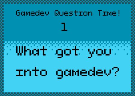 Day 1: What got you into gamedev? 🤔