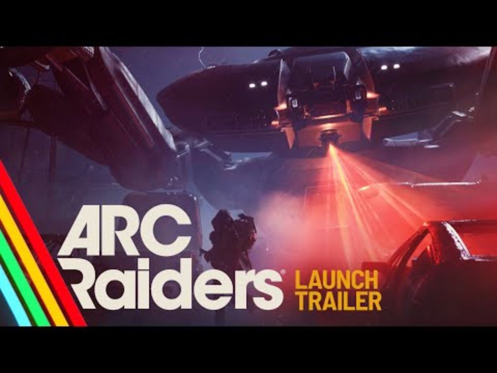 Launch Trailer | ARC Raiders
