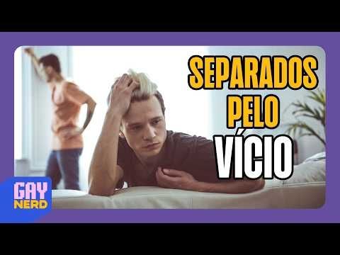 DROGAS no meio gay: "O VÍCIO destruiu meu casamento"