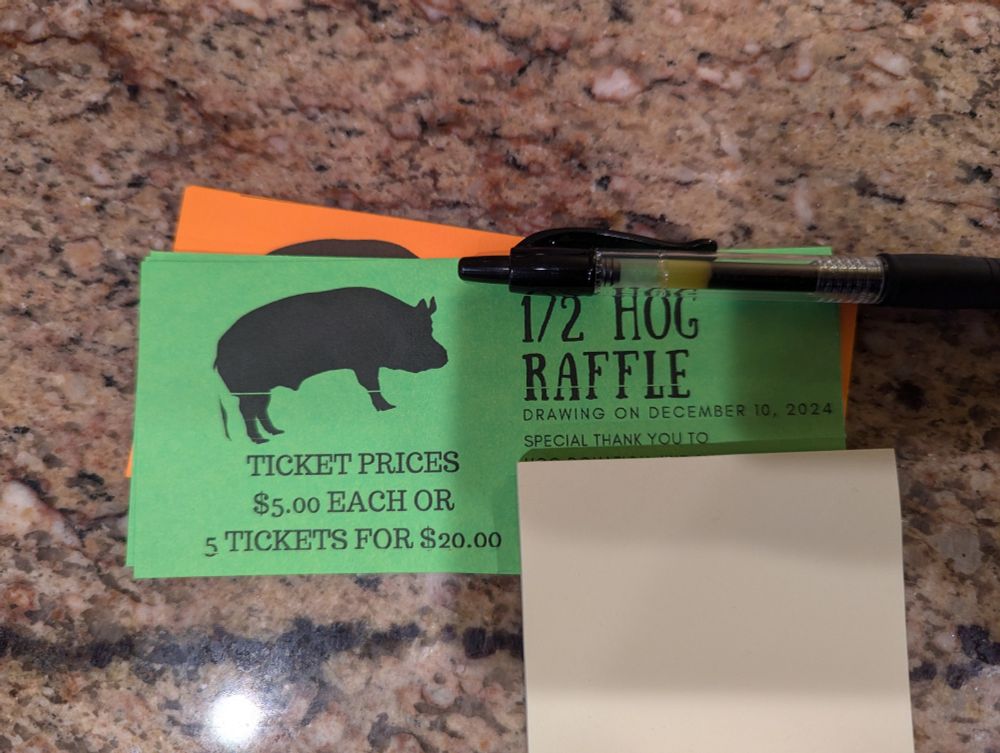 Raffle tickets for half a hog