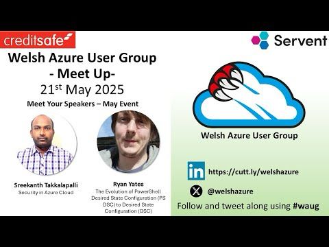 Welsh Azure User Group  - May 2025 Event