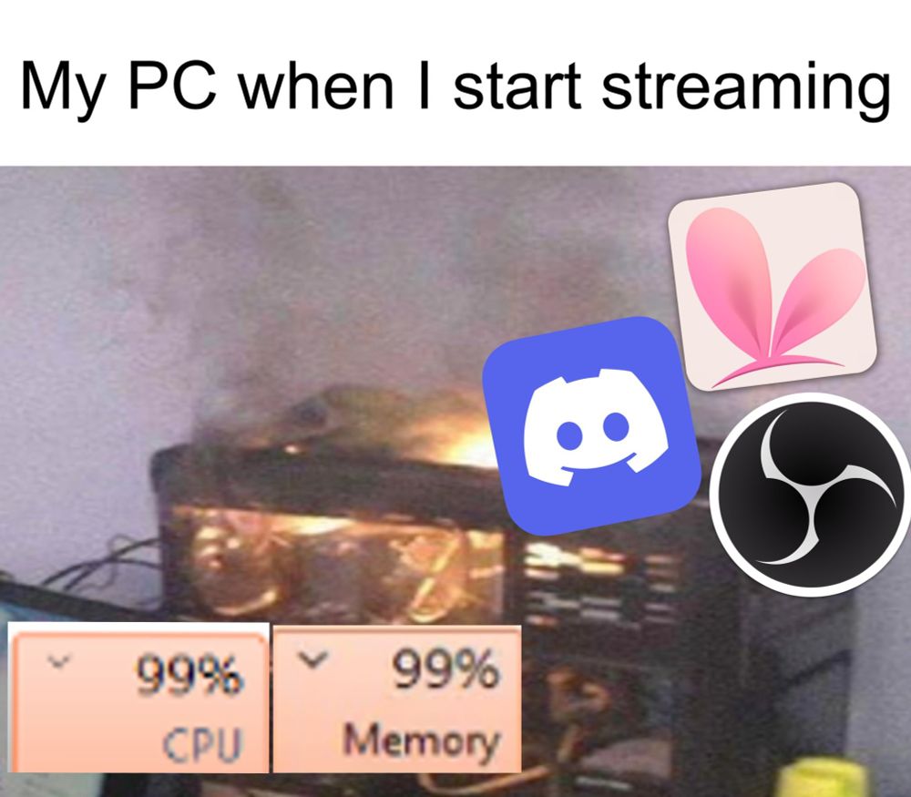 The take on this meme is on VTubers with PCs unable to run multiple programs with OBS resulting in high CPU/memory usage.

Meme was originally posted on X by @hydrogenuwu or hydrocatvt.