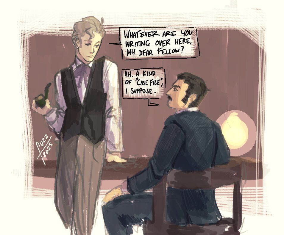 drawing of herlock sholmes and Yujin mikotoba from the great ace attorney. Sherlock says "whatever are you writing over here, my dear fellow?" Yujin replies "ah. a kind of "case file", I suppose."