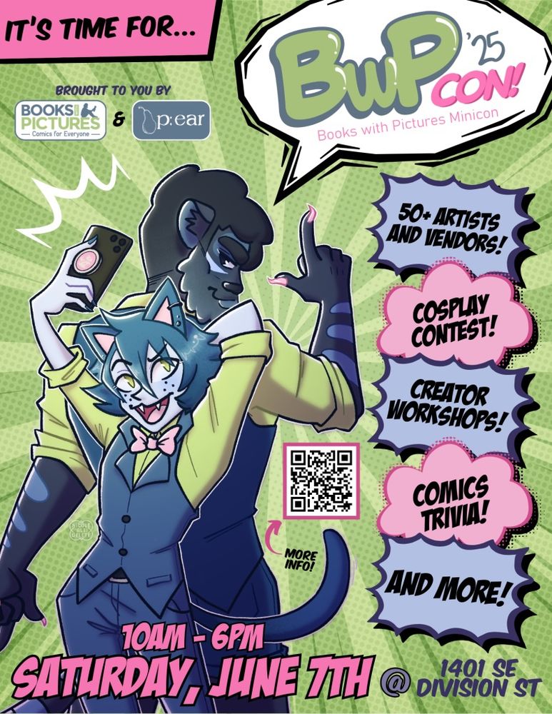 A colorful poster for Books with Pictures Minicon. It promotes the events times and events. 10 am to 6 pm on Saturday, June 7th, featuring over 50 artists and vendors, a cosplay contest, creator workshops, comics trivia, and, of course, the opportunity to browse the most awesome bookstore in Portland. 