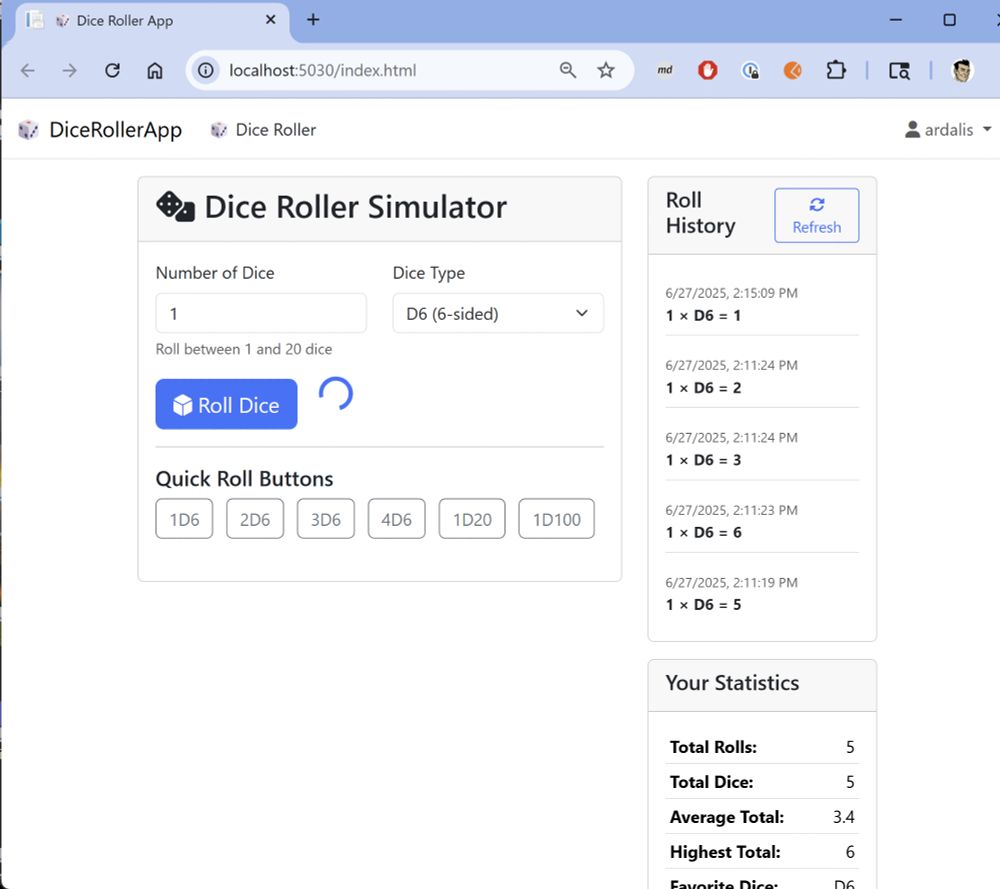 A dice roller simulator web page running on localhost with inputs for number of dice, dice type (D6, etc), Roll History, Quick Roll Buttons, and Stats. ardalis is logged in.