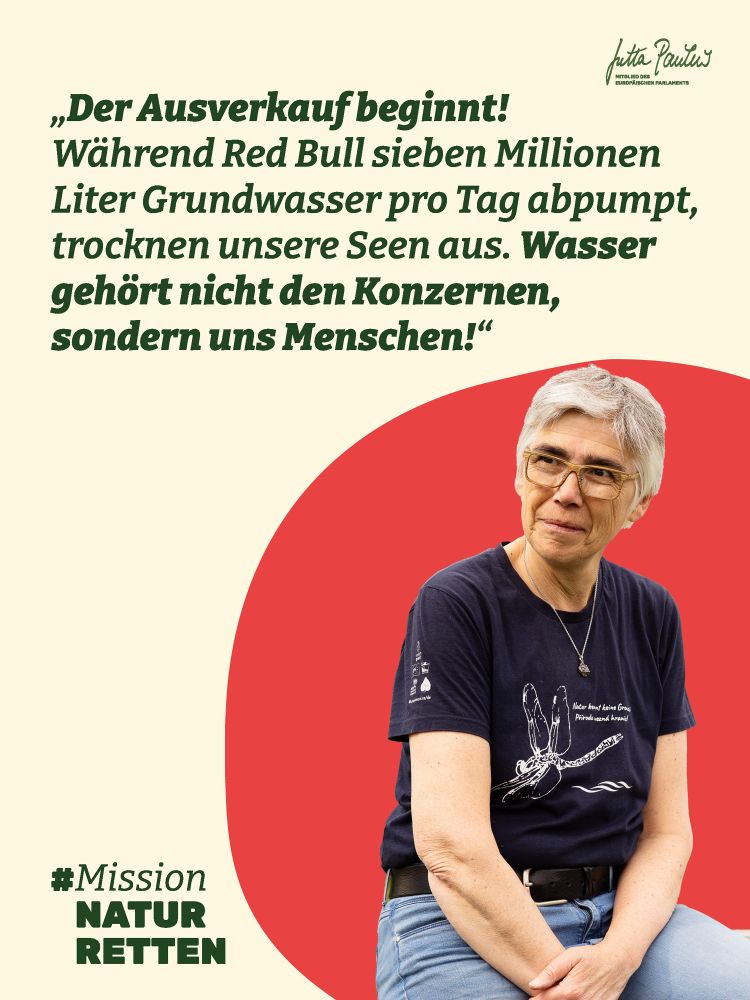 Der Ausverkauf beginnt! Während Res Bull sieben Millionen Liter Grundwasser pro Tag abpumpt, trocknen unsere Seen aus. Wasser gehört nicht den Konzernen, sondern uns Menschen.