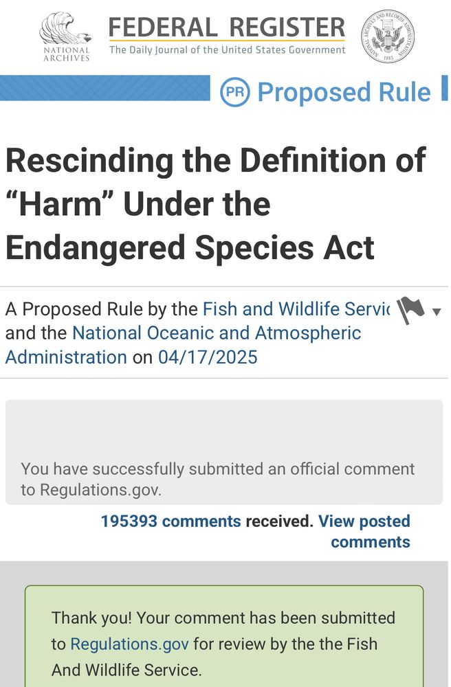 Rescinding the Definition of
"Harm" Under the
Endangered Species Act

You have successfully submitted an official comment to Regulations.gov.
195393 comments received. View posted
comments


Thank you! Your comment has been submitted
