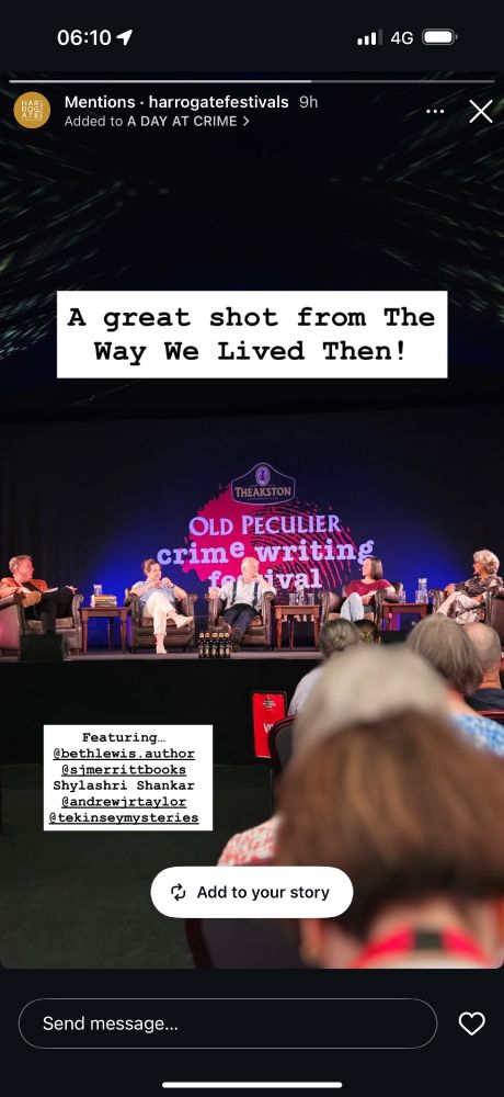 Screenshot of an Instagram story on a phone screen. The main image shows the stage at the Theakstons Old Peculier Crime Writing Festival with me (Tim Kinsey) on the left, S J Parris, Andrew Taylor, Beth Lewis and Shylashri Shankar.