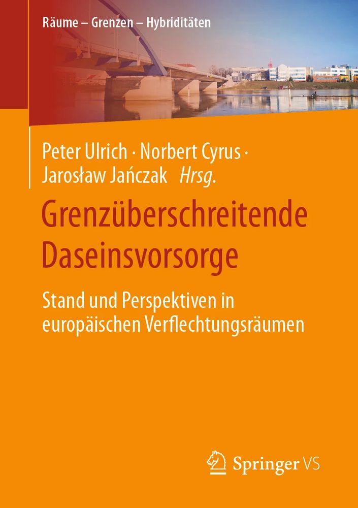 Cover des Buchs "Grenzüberschreitende Daseinsvorsorge. Stand und Perspektiven in europäischen Verflechtungsräumen"