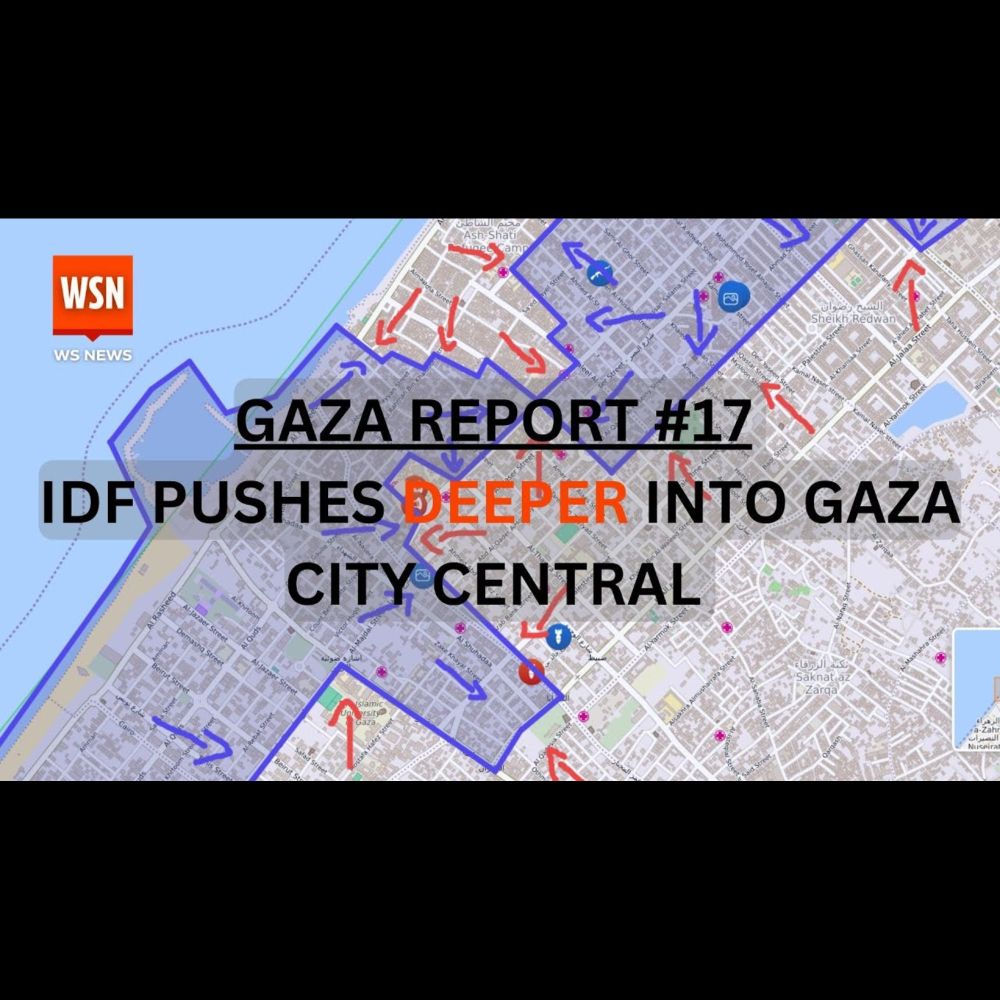 Ep 17: IDF Pushes Deeper Into Gaza City Central