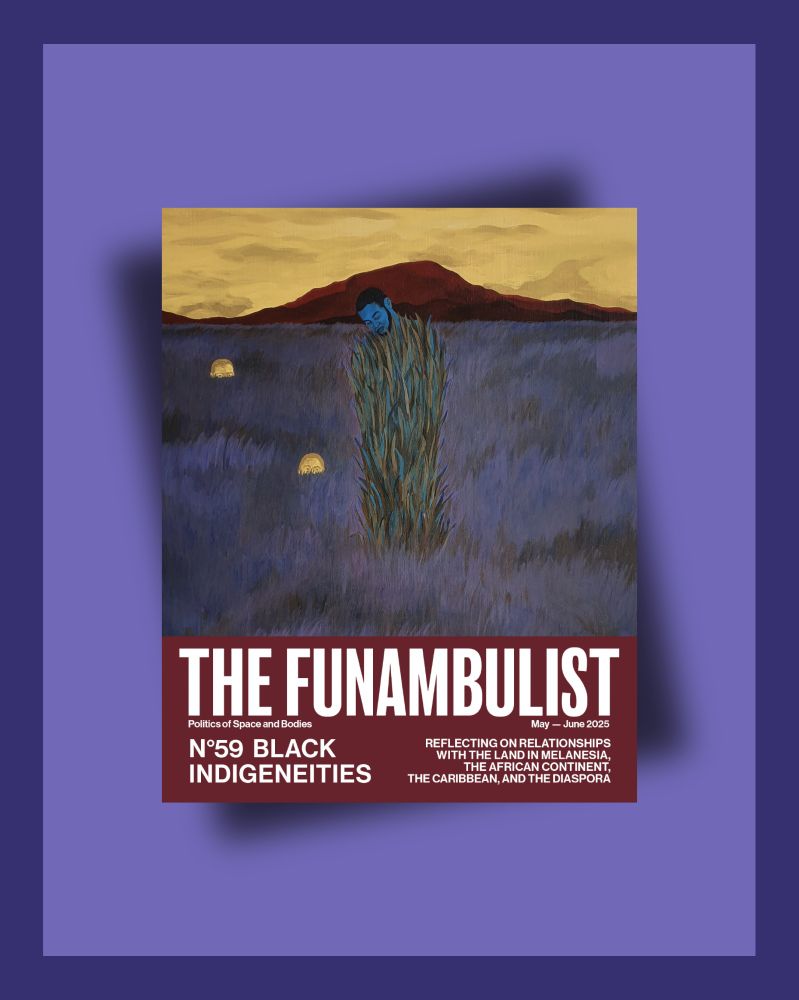 Cover of The Funambulist 59 with violet bush and yellow skies and a brown mountain peak in front of which stands a man covered in green bush with two yellow faces peeking from the left. 