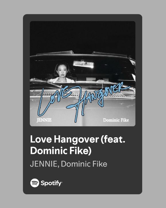 Love Hangover by JENNIE and Dominic Fike