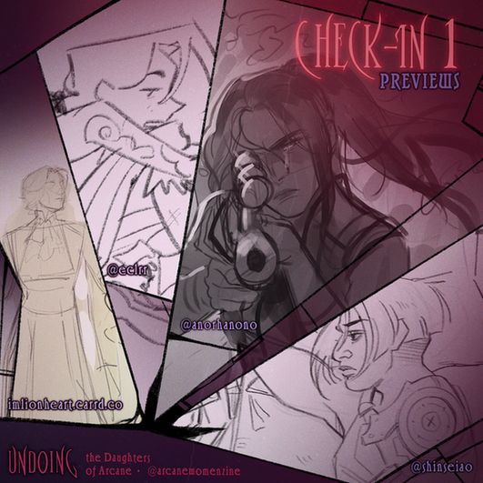 Undoing: The Daughters of Arcane Zine presents the Check-in 1 Previews. In a frame of broken glass, 4 art previews can be seen, these are as follows:
- imlionheart.carrd.co: Cassandra Kiramman in a stoic pose.
- @eclrr: Jinx sitting, grabbing her legs and looking down while talking.
- @anorhanono: Caitlyn Kiramman aiming with her rifle at the viewer, crying.
- @shinseiao: Sevika looking at the left with one arm raised.
You can find Undoing: The Daughters of Arcane Zine on social media as @arcanewomenzine.