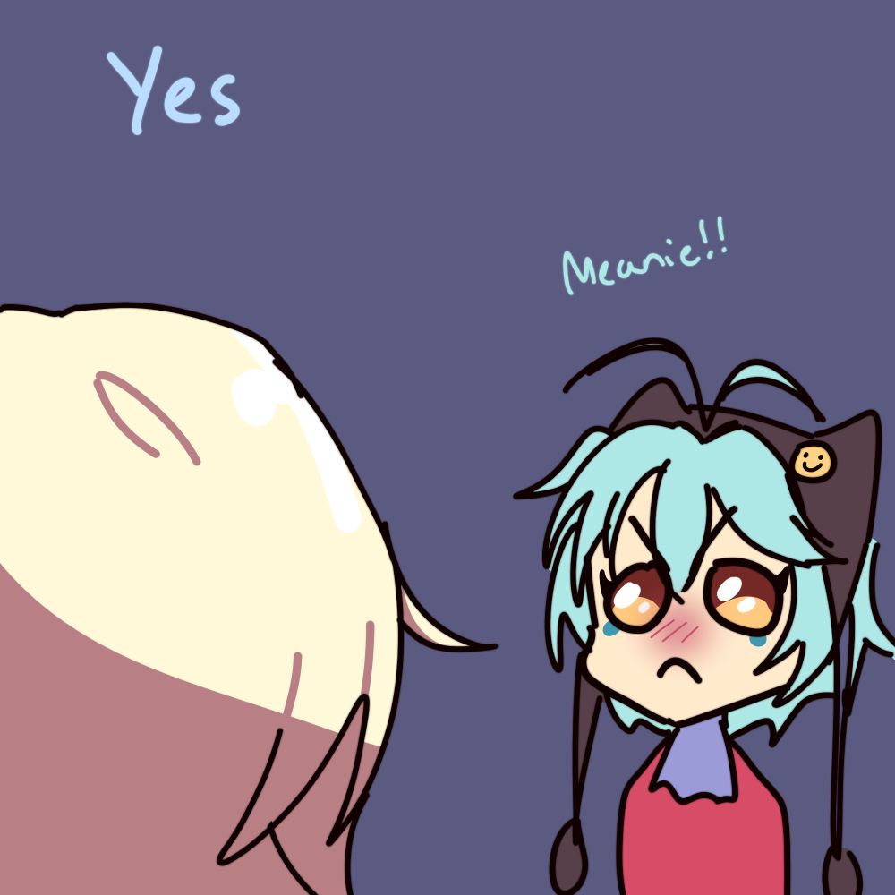Jusis says yes and she calls him a meanie