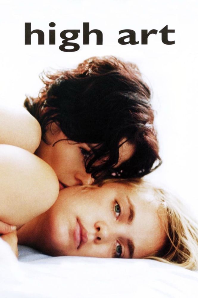 High Art, 1998
Directed by Lisa Cholodenko