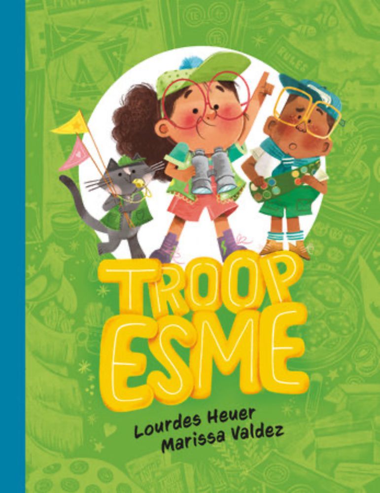 Troop Esme by Lourdes Heuer: 9780735269460 | PenguinRandomHouse.com: Books