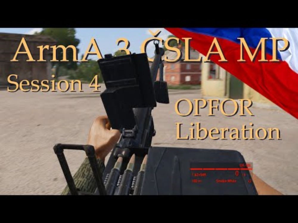 ArmA 3 - ČSLA MP - OPFOR Occupation - Session 4
