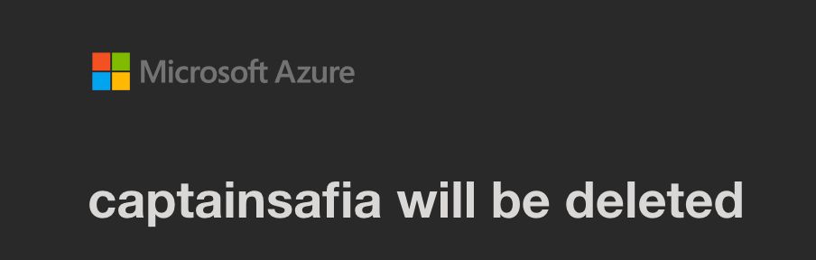 Email with the header "captainsafia will be deleted"