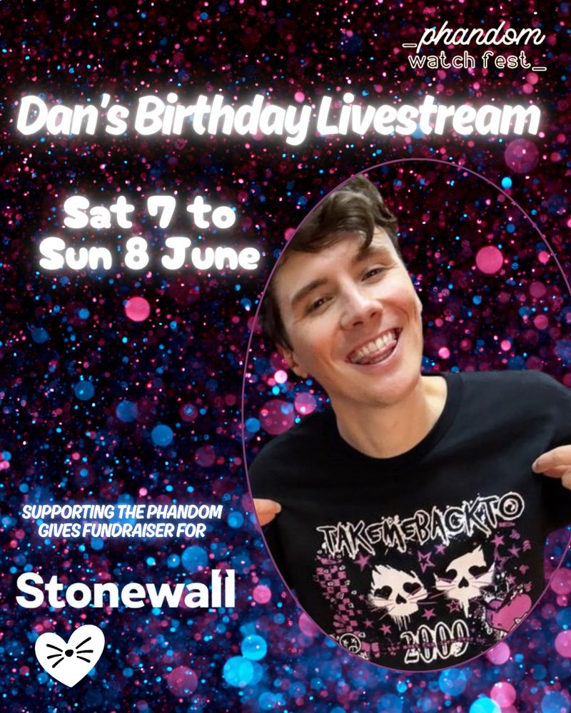 promo image for the phandom watchfest charity livestream for daniel howell's 34th birthday, supporting the phandom gives fundraiser for stonewall. features an image of dan pointing at the dan and phil merch he's wearing that says 'take me back to 2009'