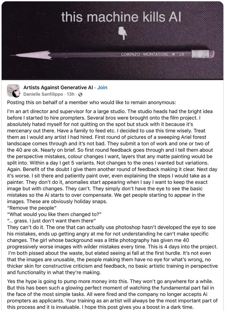 A screenshot of a post from Facebook describing how a bunch of prompt jockeys hired by a studio failed spectacularly when asked to do basic design revisions. The original is too many words for alt text, but can be read here: https://www.facebook.com/groups/1404116417142065/posts/1459674184919621/